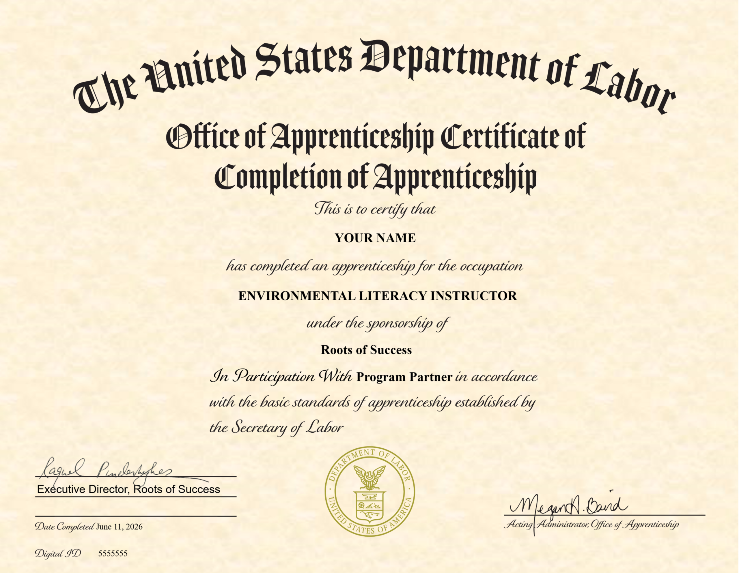 DOL-cte-certificate Example of a United States Department of Labor Roots of Success Certified Technical Educator Environmental Literacy Instructor certificate.