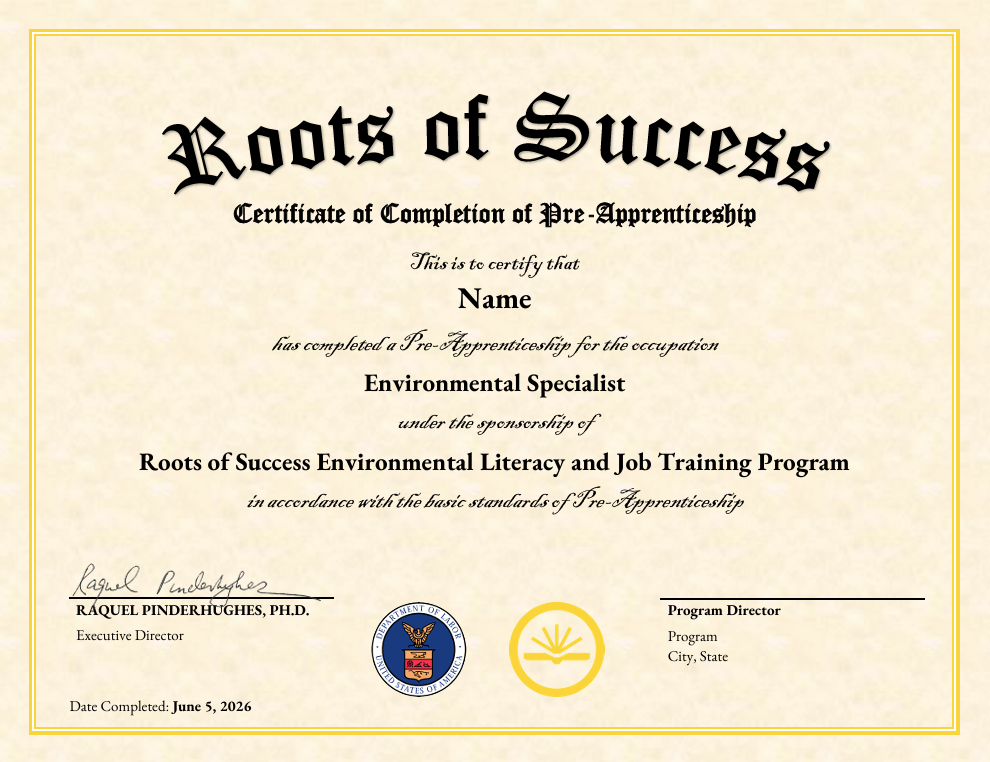 pre-apprenticeship-certificate-2026-sample Example of a Roots of Success Pre-Apprenticeship Environmental Specialist certificate.